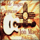 Jon Maez - No Me Tengas Compasión