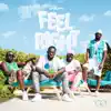 Feel Right - Single album lyrics, reviews, download