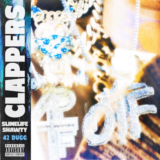 Cover artwork for Clappers (feat. 42 Dugg)