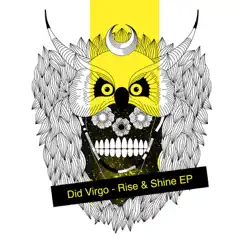 Rise & Shine - EP by Did Virgo album reviews, ratings, credits