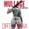 Dirty Diana (feat. Weezy100it) - Mullage lyrics