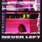 Never Left (feat. Nate~g) - Hgns lyrics
