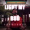 Light My Bud - Chowerman lyrics