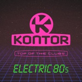 Kontor Top of the Clubs - Electric 80s Mix (Continuous Mix 1) [Continuous DJ Mix] artwork