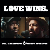 Mel Washington - Love Wins.