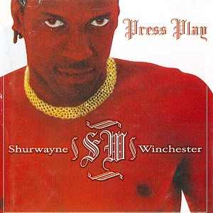 Shurwayne Winchester - Press Play - Zortam Music
