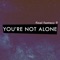 You're Not Alone ("From Final Fantasy 9") artwork