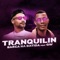 Tranquilin (feat. MC GW) - Barca Na Batida lyrics