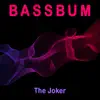 The Joker - Single album lyrics, reviews, download