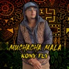 Muchacha Mala - Single