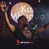 Everlasting (Live) - Kanjii Mbugua