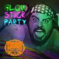 Glowstick Party - Single by Tommy Chayne album reviews, ratings, credits