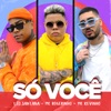Leo Santana - Só Você