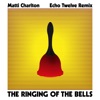 The Ringing of the Bells (Echo Twelve Remix) - Single