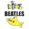 Kidz Beatles album lyrics, reviews, download