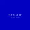 The Blue EP album lyrics, reviews, download