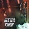 Claudio Fênix - Não Vais Comer