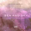 Stream & download Sea and Sky - Single