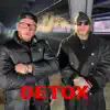 Detox (feat. Popek) - Single album lyrics, reviews, download