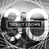 Tech It Down!, Vol. 30