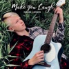 Make You Laugh - Single