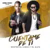 Cuentame de Ti (feat. El Alfa) - Single album lyrics, reviews, download