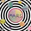 Mars - Single album lyrics, reviews, download