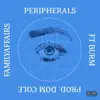 Peripherals (feat. Burm) - Single album lyrics, reviews, download