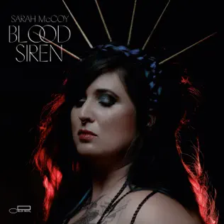 last ned album Sarah McCoy - Blood Siren