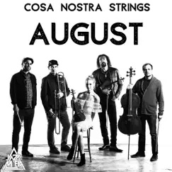 August - Single by Cosa Nostra Strings & Jazz Mafia album reviews, ratings, credits