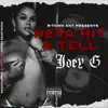 Neva Hit & Tell - Single album lyrics, reviews, download