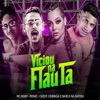 Viciou na Flauta (feat. MC Mari) by Chefe Coringa, MC Reino, Barca Na Batida iTunes Track 1