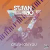 Crush on You (feat. Franca Morgano) - Single album lyrics, reviews, download