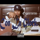 Guerrero - Con La Glock