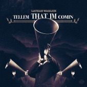 Tellem That Im Comin - EP artwork