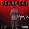 Deadbeat - Yung B lyrics