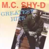 Greatest Hits: MC Shy-D album lyrics, reviews, download