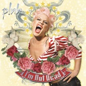 P!nk - Who Knew