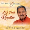 Orchestra Ebenezer Ministry - A Su Pueblo Rescatar (feat. Hector Nuñez)