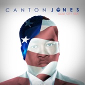 Canton Jones - God Looks Good On You