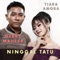 Ninggal Tatu (feat. Gerry Mahesa) - Tiara Amora lyrics