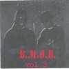B.M.O.B. Vol. 3