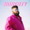 Honesty - Single album lyrics, reviews, download