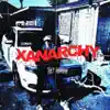 Xanarchy - Single album lyrics, reviews, download