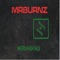 Blak Twang - Mrburnz lyrics