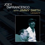 Joey DeFrancesco - Back At The Chicken Shack (feat. Jimmy Smith)