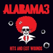 Alabama 3 - Hypo Full Of Love (The 12 Step Plan)