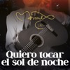 Quiero Tocar el Sol de Noche - Single