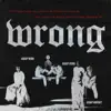 Stream & download Wrong (feat. A$AP Rocky & A$AP Ferg) - Single