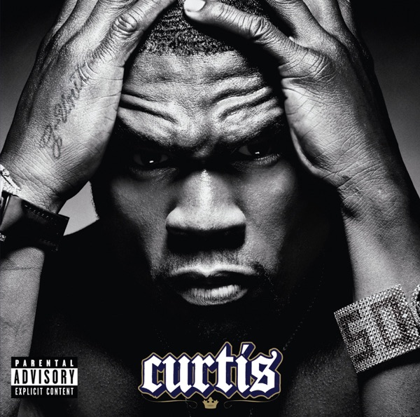 Curtis (Bonus Track Version) - 50 Cent
